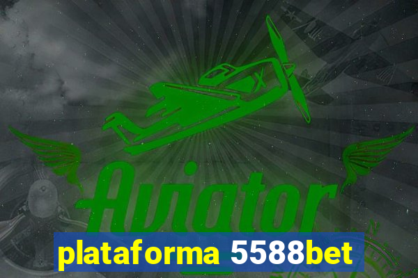 plataforma 5588bet